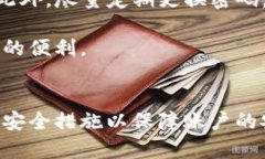   tpWallet为何下不了？全面